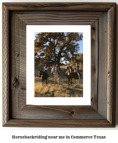 horseback riding near me in Commerce, Texas